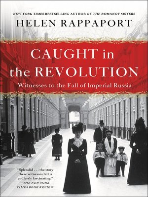 cover image of Caught in the Revolution: Petrograd, Russia, 1917
